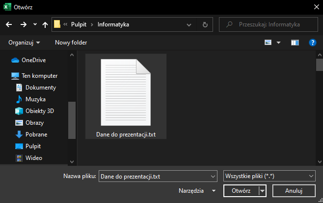 Ilustracja przedstawia okno wyboru. Został wybrany pulpit, a następnie plik Informatyka, w którym znajduje się plik zatytułowany Dane do prezentacji.txt. 