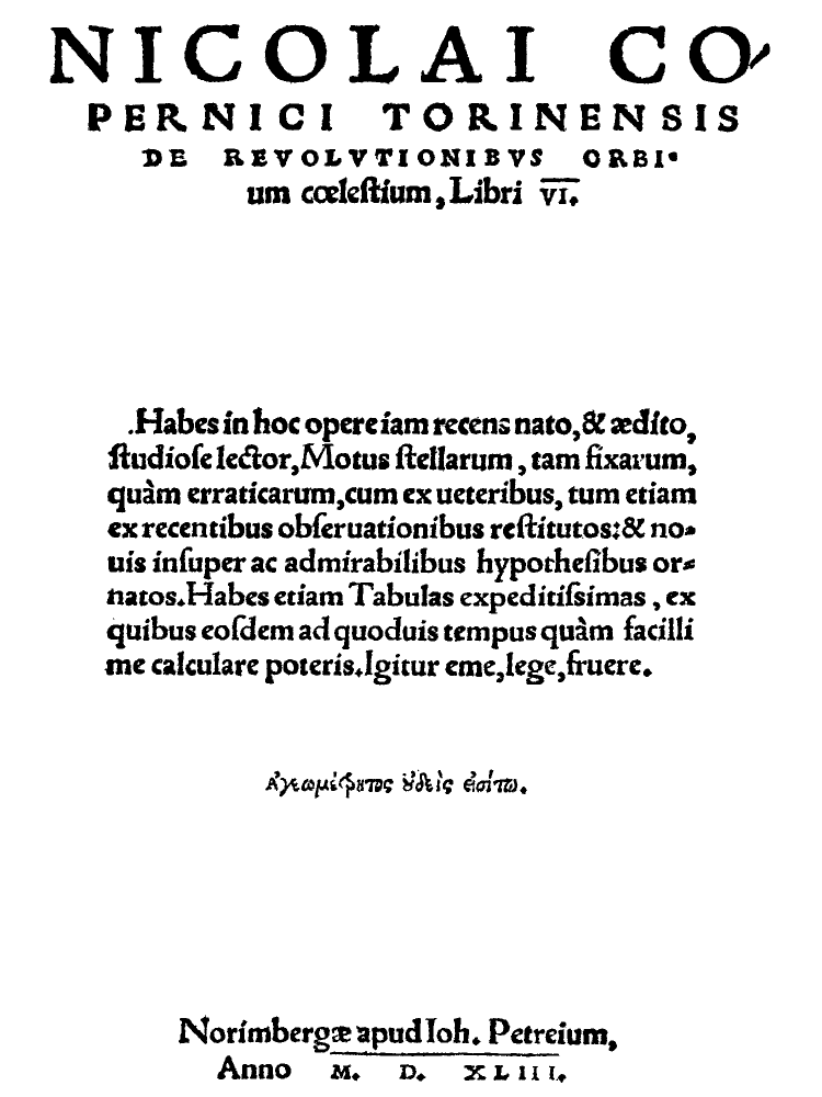 Mikołaj Kopernik, De revolutionibus orbium coelestium, karta tytułowa dzieła Mikołaja Kopernika "O obrotach sfer niebieskich". Na białym tle czarne litery. Zapis tekstu w języku łacińskim.