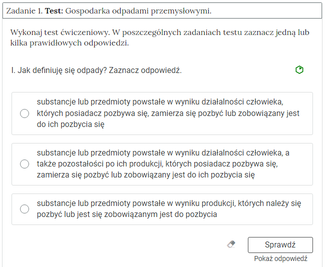 Grafika przedstawia rozwiniętą zakładkę interaktywnych materiałów sprawdzających. Widoczne jest Zadanie 1, Test z Gospodarki odpadami przemysłowymi. W podglądzie zamieszczono pytanie jednokrotnego wyboru. Ćwiczenie wiąże się z wybraniem prawidłowej odpowiedzi dotyczącej odpadów.