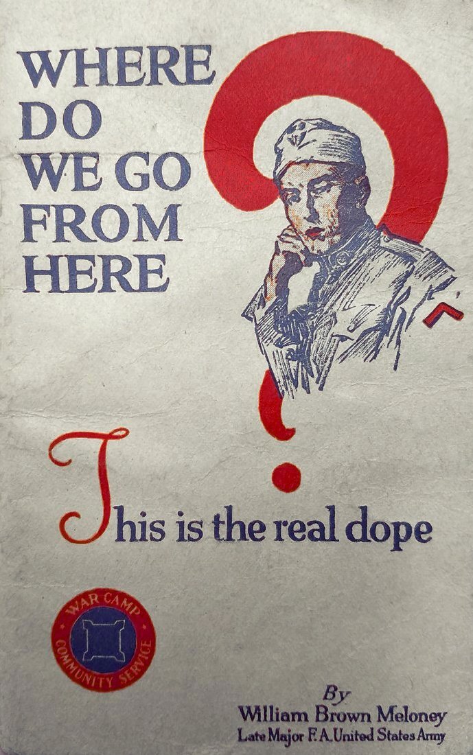 Plakat przestawia żołnierza mundurze z charakterystycznym nakryciem głowy. Opiera swą twarz prawą dłonią. Za nim wielki czerwony znak zapytania. U góry napis: Where do we go from here. Na dole: This is the real dope.   