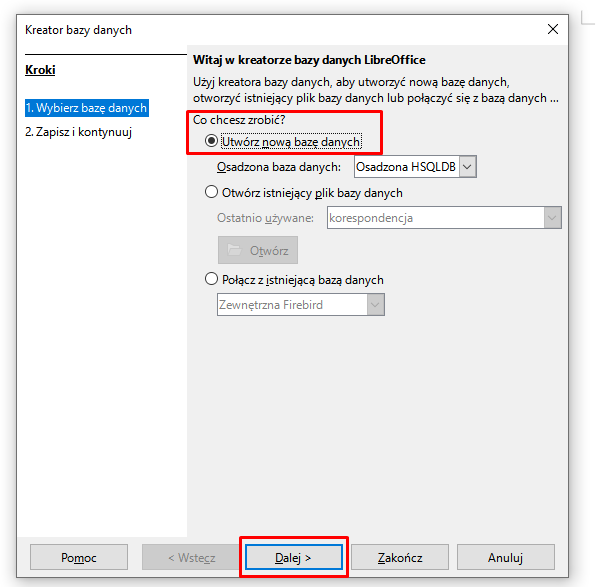 Ilustracja przedstawia okno programu zatytułowane Kreator bazy danych. Po lewej stronie w kategorii Kroki wybrano opcję wybierz bazę danych. Po prawej stronie w części zatytułowanej Witaj w kreatorze bazy danych LibreOffice. W kategorii co chcesz zrobić wybrano opcję Utwórz nową bazę danych. Następnie u dołu okna zaznaczono opcję Dalej. 