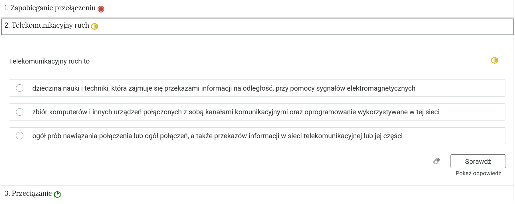 Grafika przedstawia otwartą zakładkę z ćwiczeniem. Ćwiczenie składa się z polecenia oraz odpowiedzi do wyboru, umiejscowionych jedna pod drugą. Odpowiedzi znajdują się w prostokątnych panelach.