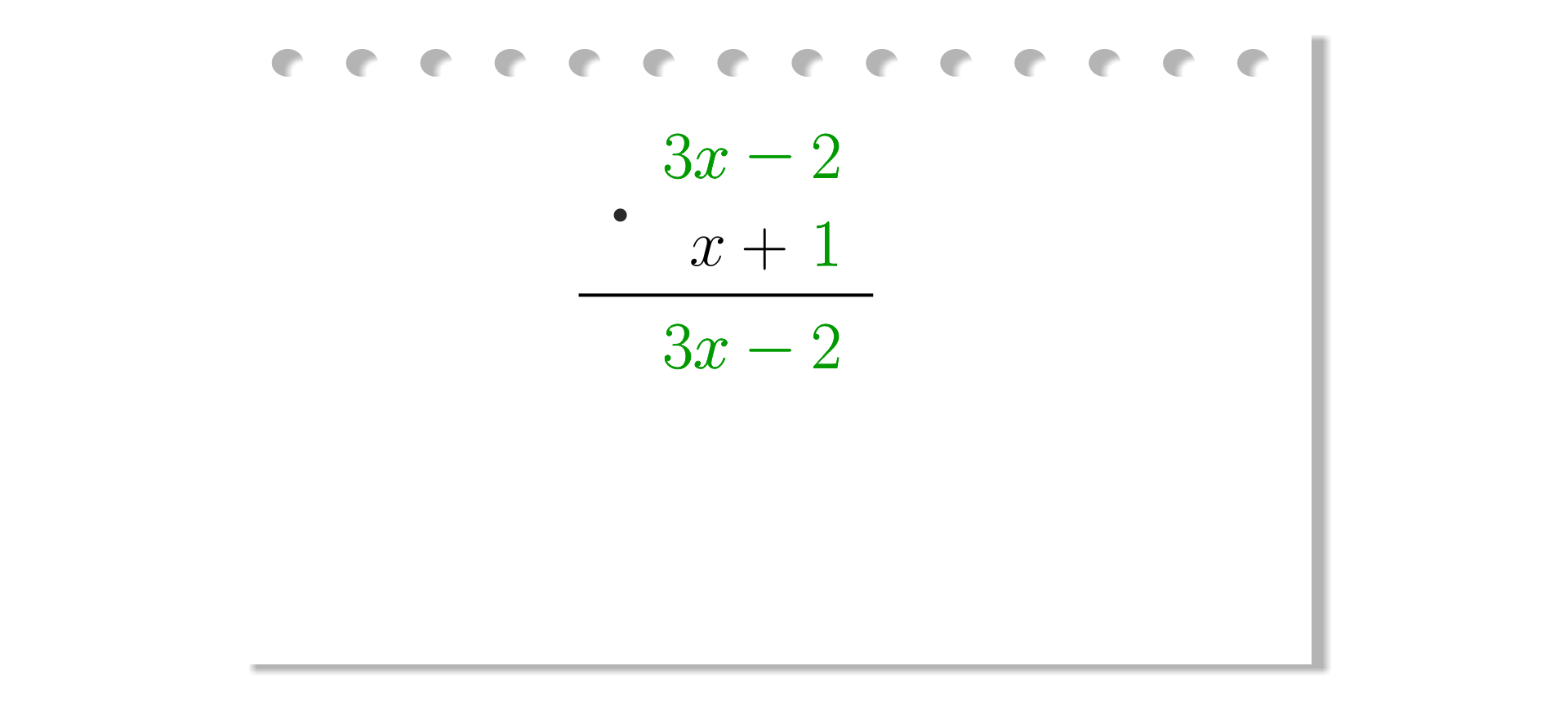 Na grafice ukazana biała kartka z notatnika. Zapisane jest na niej mnożenie pisemne dwumianu 3x‑2 oraz x+1. Dwumiany zapisane są jeden pod drugim, a pod nimi jest kreska. Pod kreską zapisano wynik mnożenia dwumianu 3x‑2 przez 1.