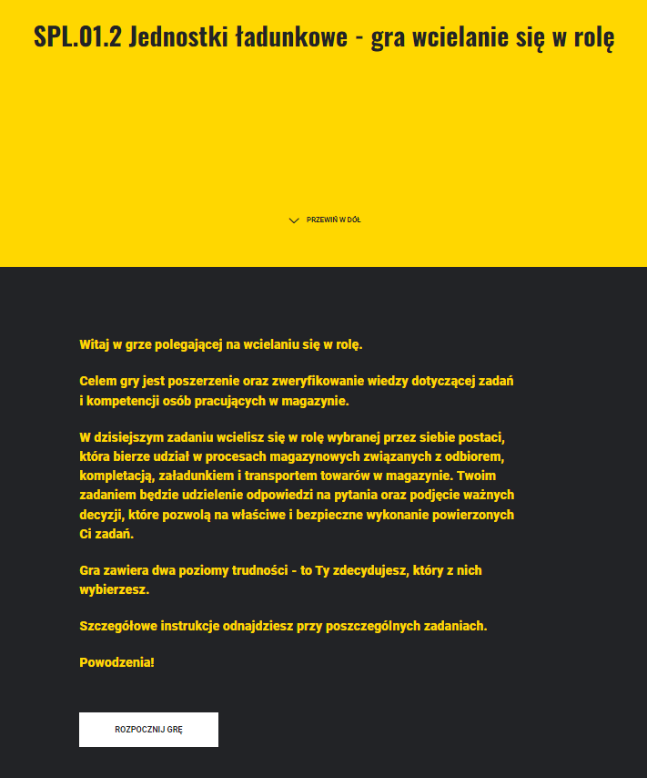 Ilustracja przedstawia ekran startowy gry. Na górze widoczny jest tytuł gry. S P L zero jeden dwa jednostki ładunkowe - gra wcielanie się w rolę. Poniżej znajduje się treść dotycząca celu gry oraz jej opisu i instrukcji. 