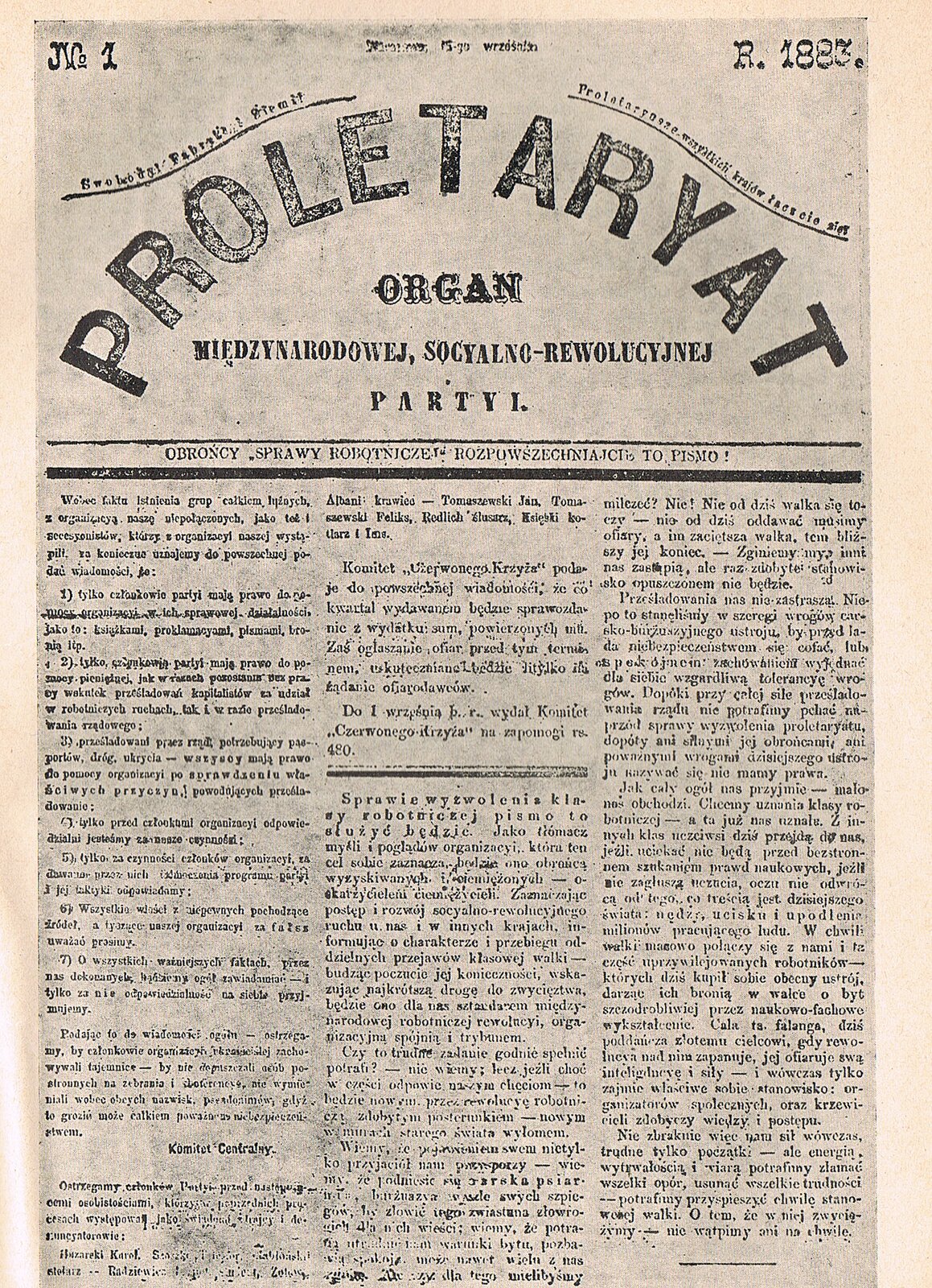 Ilustracja przedstawia pierwszą stronę czasopisma wydawanego przez partię Proletariat. Widoczny jest tytuł czasopisma: Proletaryat. Organ Międzynarodowej, Socyalno‑Rewolucyjnej Partyi. Ponadto zamieszczona została informacja o tym, że jest to nr 1 oraz rok wydania: 1883. Na pierwszej stronie poniżej znajdują się artykuły prasowe rozmieszczone w trzech kolumnach. Nad artykułami widać hasło: Obrońcy sprawy robotniczej rozpowszechniajcie to pismo!