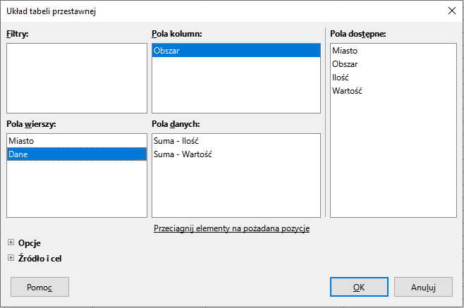IlustracjaIlustracja przedstawia otwarte okno dialogowe Układ tabeli przestawnej składające się z pięciu pół: Filtry, Kolumny, Wiersze, Wartości, Pola dostępne. W Pola kolumn wpisany jest element Obszar (podświetlony). W Pola dostępne wpisane są elementy: Miasto, Obszar, Ilość, Wartość. W Pola wierszy wpisane są elementy: Miasto, Dane (podświetlony). W Pola danych wpisane są elementy: Suma – Ilość, Suma – Wartość. Na dole okna znajdują się przyciski: Pomoc, OK, Anuluj.
