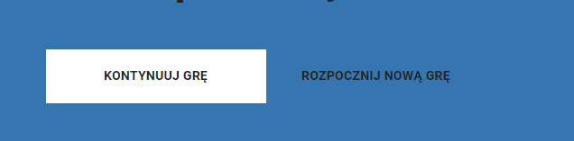 Przyciski "Kontynuuj grę" i "Rozpocznij nową grę"