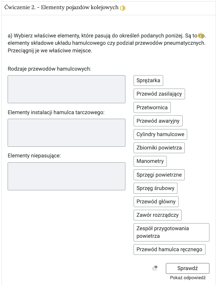 Zrzut ekranu przedstawia rozwiniętą zakładkę z ćwiczeniem w środku. Na górze znajduje się poziomy pasek z numerem ćwiczenia, tytułem i poziomem trudności. Poniżej w ramce znajduje się ćwiczenie składające się z polecenia i z części właściwej, w której wyszczególniono jedna pod drugą trzy grupy. Pod każdą z grup znajduje się pole. Po wejściu w pole pojawia się lista rozwijalna, z której należy wybrać wszystkie pasujące do danej grupy elementy. Jeden element wybiera się po jednym otwarciu listy, to znaczy po wybraniu pierwszego elementu grupy, należy ponownie rozwinąć listę, aby wybrać drugi element tej grupy. Po wybraniu wszystkich elementów danej grupy, przechodzimy do kolejnej, znajdującej się niżej grupy i powtarzamy czynność.
