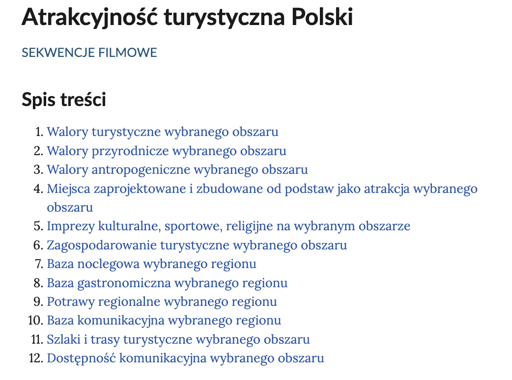 Grafika przedstawia widok  spisu treści sekwencji filmowych Atrakcyjność turystyczna Polski. Od góry widoczny jest tytuł sekwencji, a następnie spis treści z poszczególnymi tytułami sekwencji.