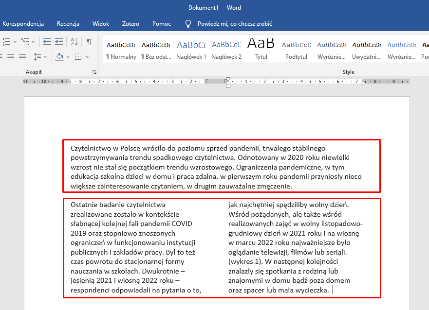 Ilustracja przestawia przykładowy dokument w programie  Microsoft Word . W pasku widoczne są zakładki: Korespondencja, Recenzja, Widok, Zotero, Pomoc oraz Powiedz mi, co chcesz zrobić. Tekst dokumentu podzielony jest na dwa akapity, które znajdują się w dwóch czerwonych ramkach. Pierwszy akapit tekstu znajduje się w jednej kolumnie, drugi podzielony jest na dwie kolumny.