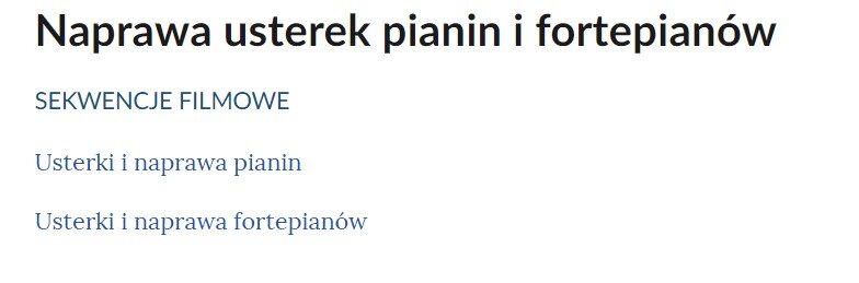 Grafika przedstawia spis treści sekwencji filmowych zatytułowany Naprawa usterek pianin i fortepianów.