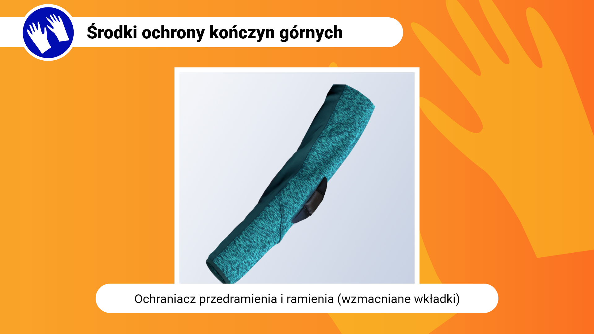 Zdjęcie w ramce z podpisem: ochraniacze przedramienia i ramienia, czyli wzmacniane wkładki. Przedstawia zielony rękaw z dodatkowym wzmocnieniem na wysokości łokcia.