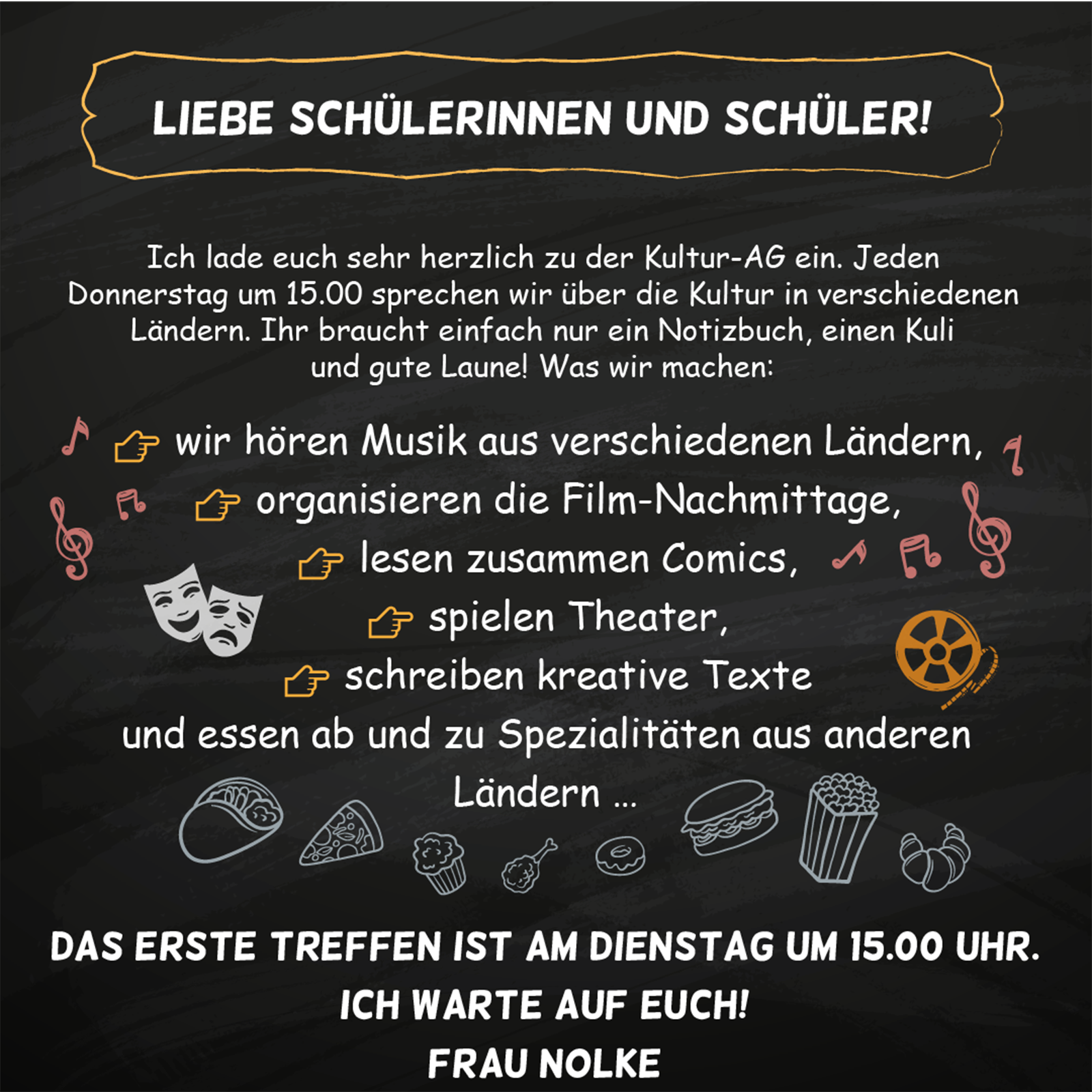 Ilustracja przedstawia zaproszenie na zajęcia kółka zainteresowań o kulturze. Widoczny jest tekst oraz grafiki: klucz wiolinowy, nuty, taśma filmowa, maski teatralne, frytki, burger, babeczki, rogaliki.  Poniżej transkrypcja.