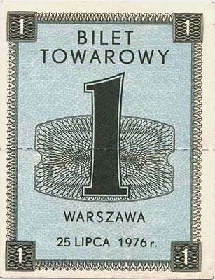 Zdjęcie przedstawia kartkę na cukier. Na prostokącie widnieje napis Bilet towarowy 1, Warszawa 25 lipca 1976 rok.
