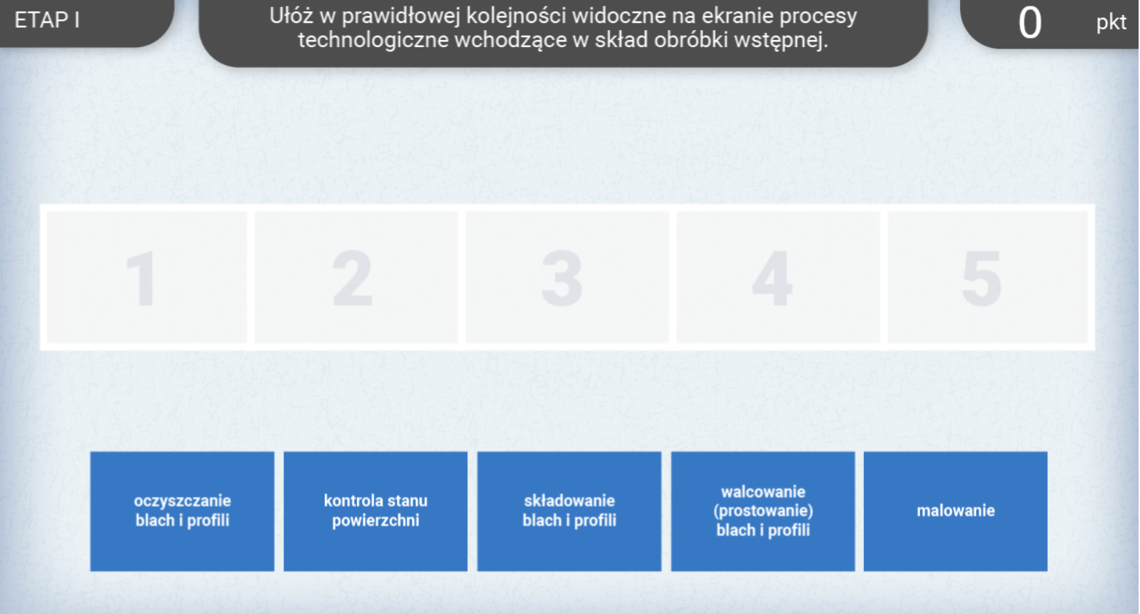 Grafika przedstawia przykładowy ekran etapu z gry edukacyjnej. W górnym prawym rogu widoczny jest numer etapu, na środku u góry polecenie, a w prawym górnym rogu punktacja. Poniżej znajdują się elementy zadania. 