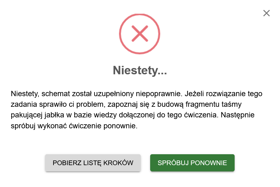 Grafika przedstawia przykładową informację zwrotną po wykonaniu zadania w programie ćwiczeniowym. Na środku ekranu znajduje się ramka z opisem wyniku. Odpowiedź jest niepoprawna. Poniżej widoczne są przyciski: Pobierz listę kroków oraz Spróbuj ponownie.