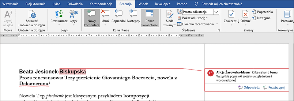 Zrzut ekranu przedstawia program Microsoft Word.  Na pasku narzędzi z zakładki Recenzja wybrano opcję: Nowy komentarz oraz Pokaż komentarze.   W dokumencie na samej górze znajduje się komentarz o treści: Wszystkie poprawki zostały uwzględnione i wprowadzone.