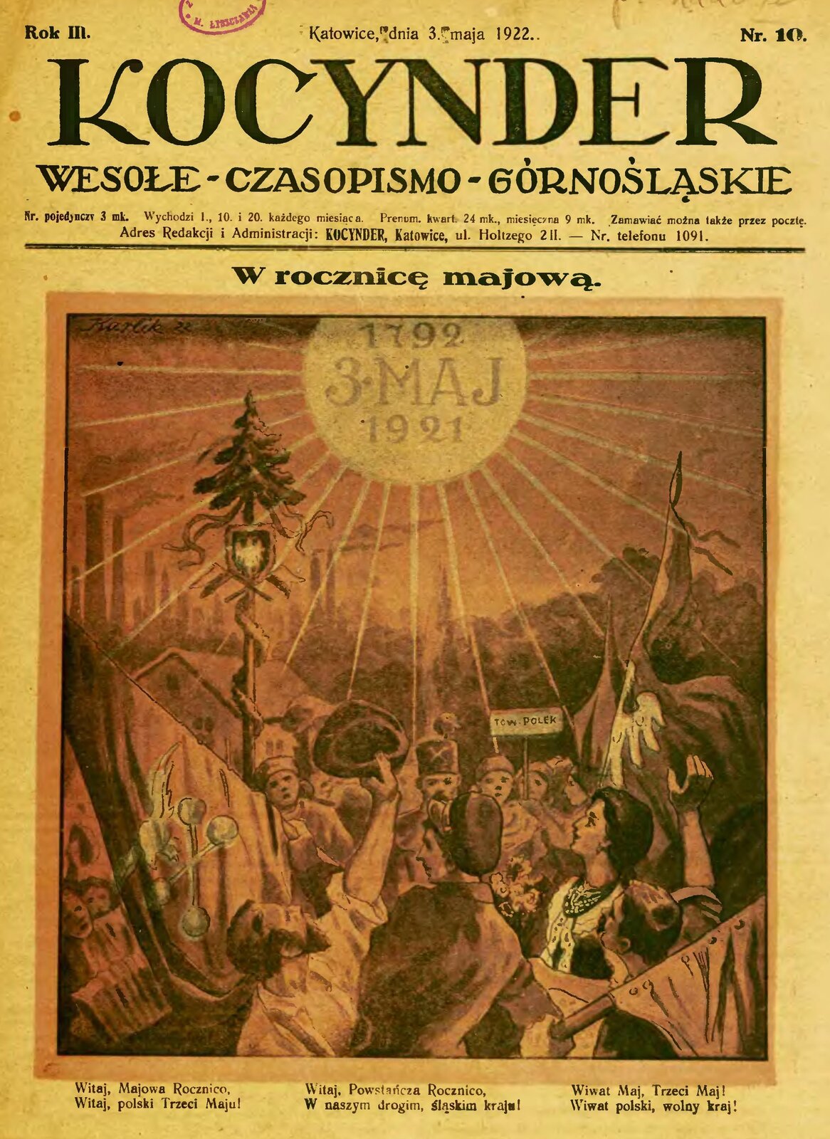 Ilustracja przedstawia stronę tytułową czasopisma „Kocynder”. Pod spodem jest napis: Wesołe czasopismo górnośląskie. W rocznicę majową. Na stronie znajduje się rysunek, przedstawiający radosną grupę ludzi. Wśród nich są kobiety i mężczyźni, w tym między innymi górnicy w odświętnych mundurach. Ludzie wiwatują i trzymają sztandary. Nad zgromadzonymi promienieje okrąg z napisem 1792. 3 maj. 1921. Pod rysunkiem jest następujący tekst: Witaj, Majowa Rocznico, Witaj, polski Trzeci Maju! Witaj, Powstańcza Rocznico, W naszym drogim, śląskim kraju! Wiwat Maj, Trzeci Maj! Wiwat polski, wolny kraj!