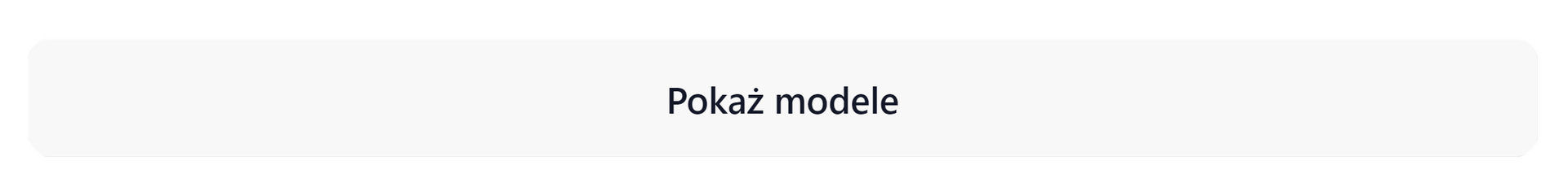 Ilustracja przedstawia element panelu obsługi wizualizacji 3D za pomocą którego można wybrać model z menu. Przycisk ten zawiera tekst: Pokaż modele.