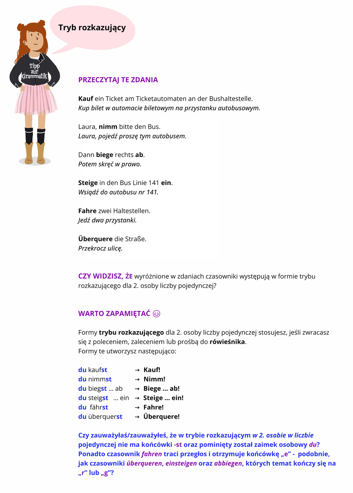 Ilustracja zawiera poradę językową.
Grafika przedstawia dziewczynkę ubraną w czarną bluzę z napisem Tipp zur Grammatik oraz różową, plisowaną spódniczkę i kowbojki.
Dziewczynka mówi: Tryb rozkazujący.
Pozostałą część ilustracji stanowi tekst, którego treść wyświetla się w trybie dostępności.