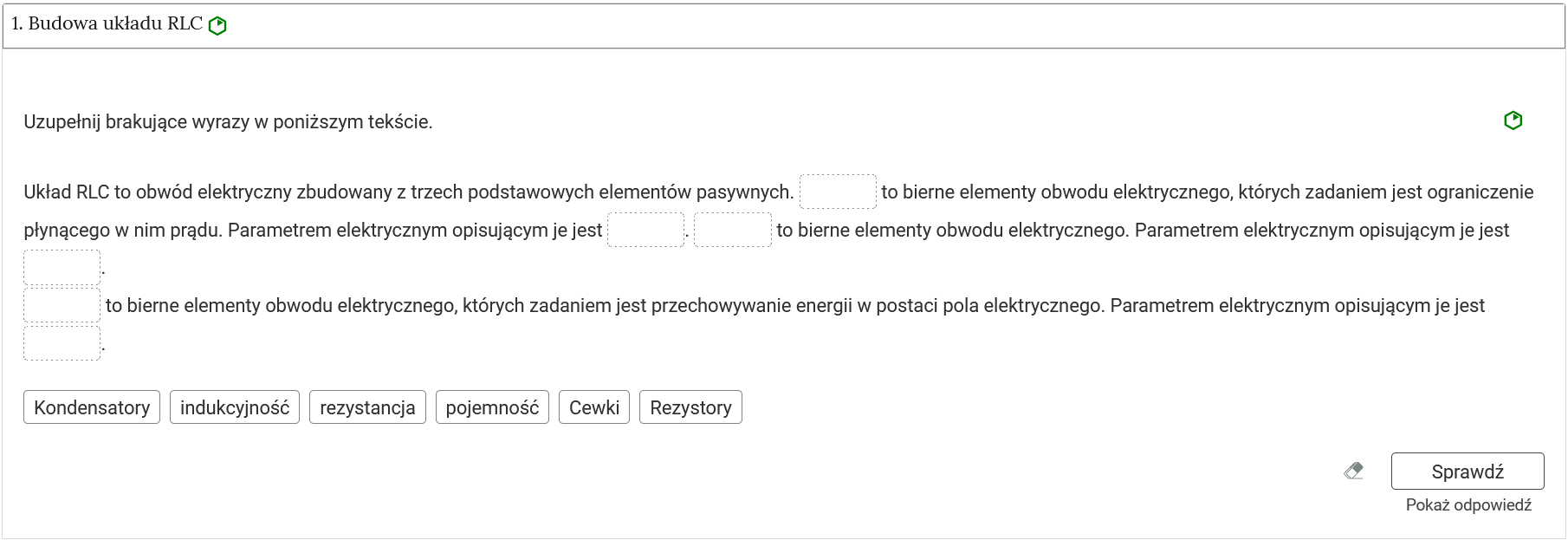 Grafika przedstawia przykładowy widok zadania. Pod poleceniem znajduje się tekst z lukami, które należy wypełnić wpisując właściwe słowa. Pod spodem uczeń może za pomocą przycisku "Sprawdź" zobaczyć, czy poprawnie rozwiązał ćwiczenie. Poniżej przycisku Sprawdź znajduje się podgląd właściwego rozwiązania. Jeśli uczeń zna, może kliknąć "Pokaż odpowiedź".