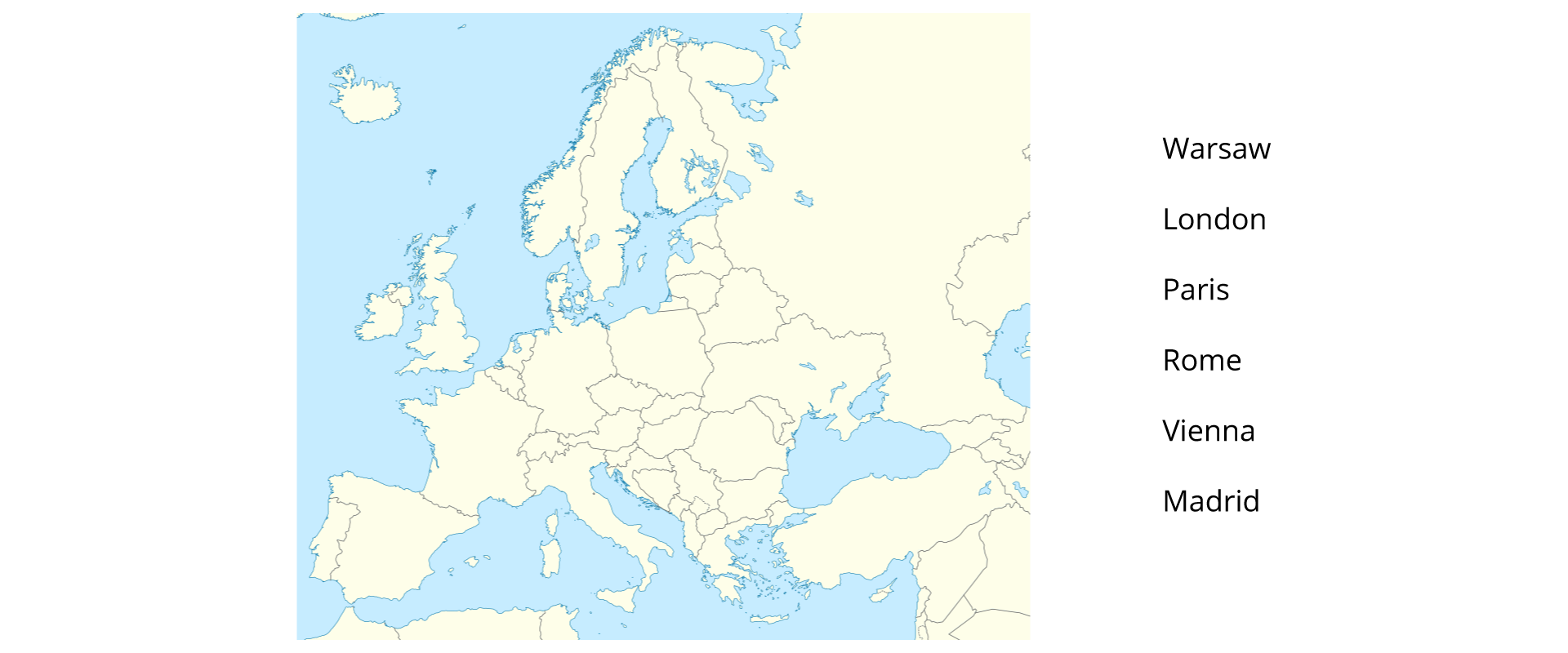 Na rysunku znajduje się mapa Europy z zaznaczonymi konturami państw. Obok wypisane są nazwy stolic niektórych państw: Warsaw, London, Paris, Rome, Vienna i Madrid.