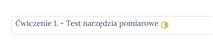 Grafika przedstawia wygląd zakładek z ćwiczeniami. Zakładki są poziomymi paskami. Każda posiada numer ćwiczenia i tytuł, który wskazuje, czego dotyczą zamieszczone w zakładce ćwiczenia. Przykład tekstu na pasku zakładki. Ćwiczenie 1 test narzędzia pomiarowe.