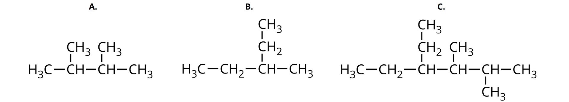 Na ilustracji są trzy wzory. Wzór A: dwie połączone ze sobą grupy CH. Każda z nich łączy się z dwiema grupami metylowymi (w sumie są 4 grupy metylowe). Wzór B: grupa CH łączy się po prawej stronie z grupą metylową, a na górze z grupą metylenową, która łączy się z grupą metylową. Grupa CH po lewej stronie łączy się z grupą metylenową. Ta z kolei łączy się po lewej stronie z grupą metylową. Wzór C: opis wzoru od prawej strony - grupa CH łączy się na dole oraz po prawej stronie z grupą metylową. Grupa CH łączy się po lewej stronie z grupą CH. Ta łączy się na górze z grupą metylową, a po lewej stronie z kolejną grupą CH. Grupa CH łączy się na górze z grupą metylenową, która łączy się z grupą metylową. Grupa CH po lewej stronie łączy się z grupą metylenową. Ta łączy się po lewej stronie z grupą metylową.