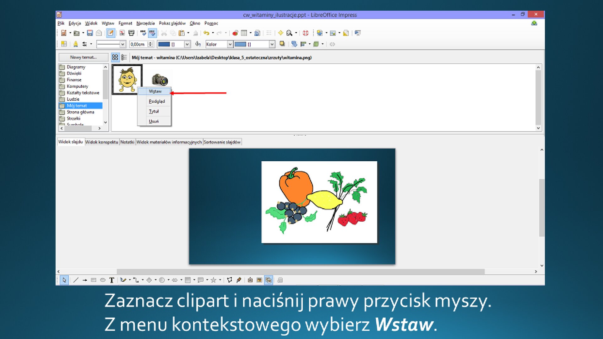 Zrzut okna z wstawiania clipartu na slajd o pustym układzie w programie LibreOffice Impress. Poniżej treść: "Zaznacz clipart i naciśnij prawy przycisk myszy. Z menu kontekstowego wybierz Wstaw".