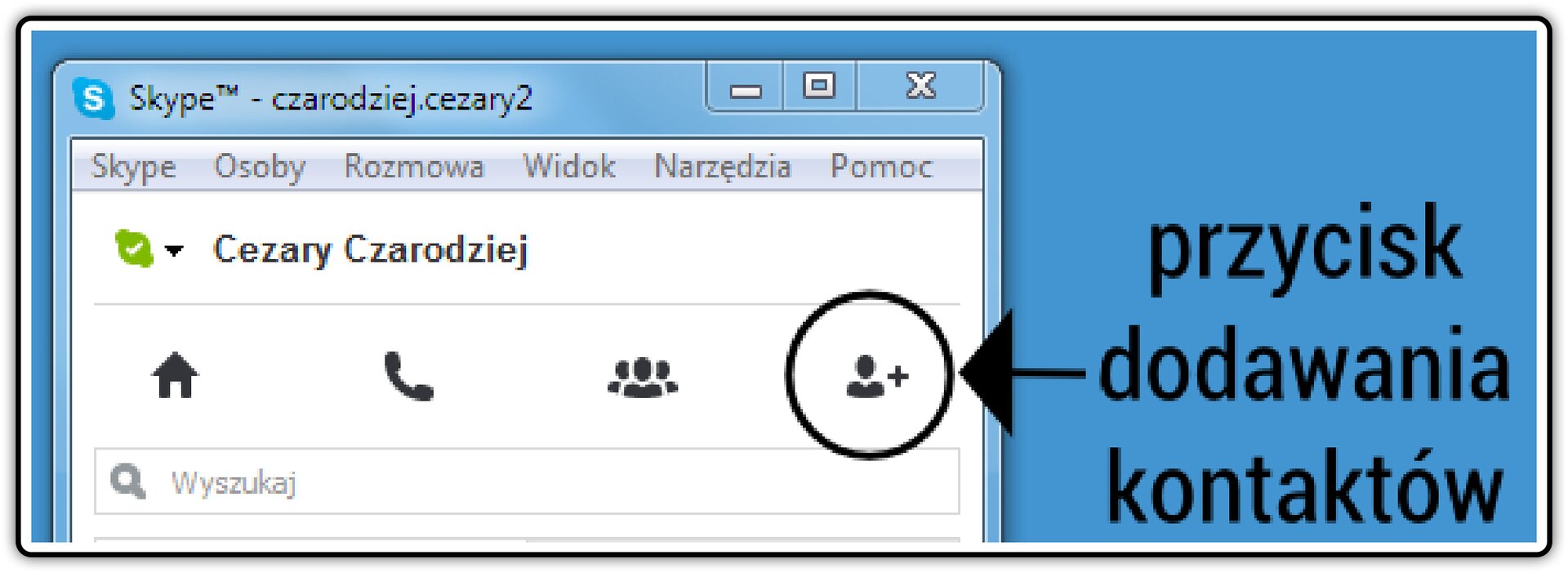 Zrzut fragmentu okna komunikatora Skype z zaznaczonym przyciskiem dodawania kontaktów