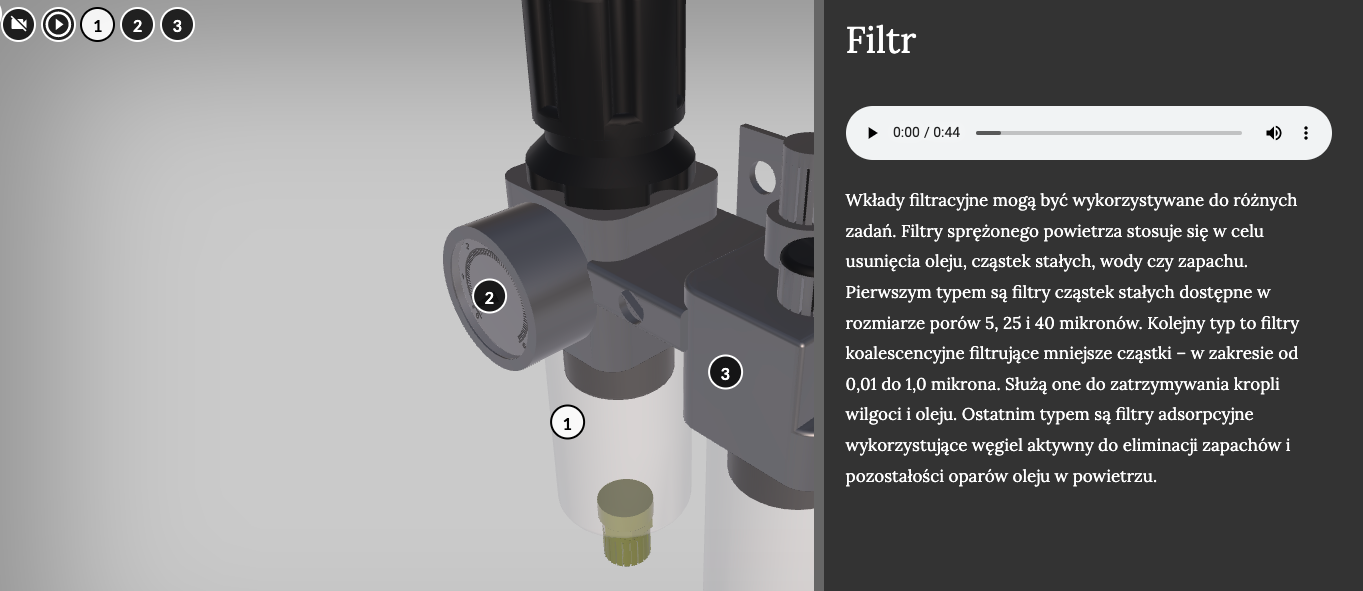 Przykładowy wygląd wizualizacji 3D. Wizualizacja przedstawia urządzenie składające się z symetrycznych elementów dwóch kanciastych brył, tworzących korpus, połączonych poprzecznym elementem. U dołu brył przymocowane są podłużne przezroczyste filtry. Bryła po lewej stronie do swojej górnej części przymocowany ma sporych rozmiarów tłok, a na korpusie tarczę ze wskazówką. Zakończenie filtra, połączonego z bryłą po prawej stronie, zwieńczone jest nakrętką. Na modelu widnieją cztery punktory, jeden z nich jest zaznaczony. Po prawej stronie znajduje się panel boczny z podpisem elementu, paskiem odtwarzania oraz tekstem. Na górze prócz numerów od 1 do 4, tożsamych z tymi na planszy, widoczne są dwie ikony – od lewej: okrągły przycisk z przekreślonym znakiem kamery: zresetuj kamerę, obok okrągły przycisk ze znaczkiem plej: zatrzymaj kamerę.