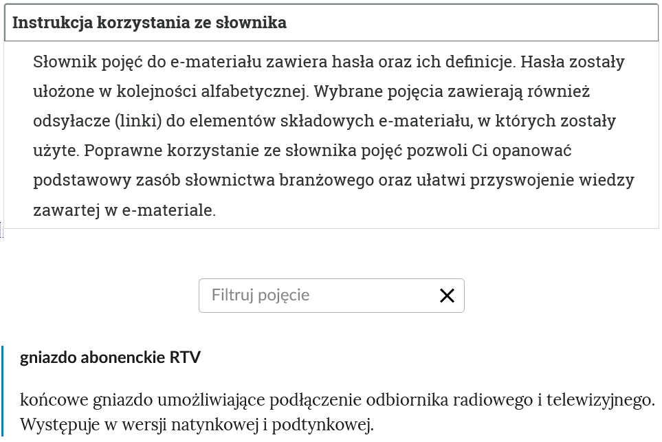 Ilustracja przedstawia przykładowy widok otwartej zakładki instrukcji korzystania ze słownika. Pod nazwą zakładki znajduje się prostokątny panel filtruj pojęcie i znak iks. Poniżej znajduje się hasło wraz z definicją.