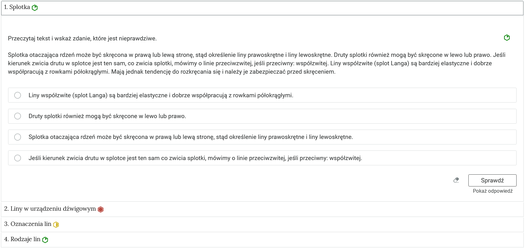 Widok rozwiniętej zakładki zawierającej ćwiczenie interaktywne. Ćwiczenie składa się z pytania oraz odpowiedzi do zaznaczenia. Poniżej odpowiedzi znajduje się przycisk z napisem: Sprawdź, obok niego widoczny jest rysunek gumki, a pod przyciskiem napis: Pokaż odpowiedź.