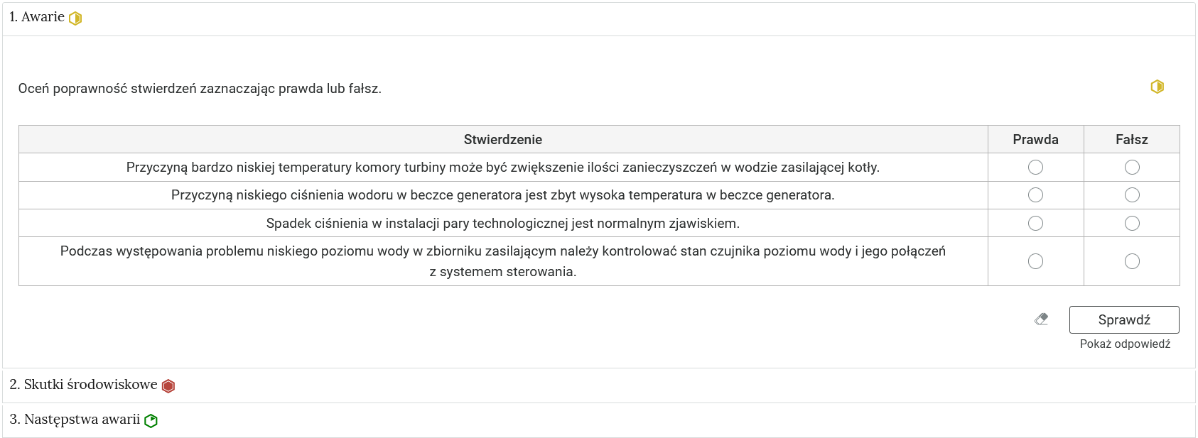 Ilustracja przedstawia otwarty panel z jedynym z ćwiczeń. Ćwiczenie składa się z polecenia oraz tabeli, w której należy zaznaczyć, czy dane zadanie jest prawdziwe czy fałszywe. Na dole, pod tabelą, znajduje się przycisk Sprawdź, a poniżej opcja Pokaż odpowiedź.
