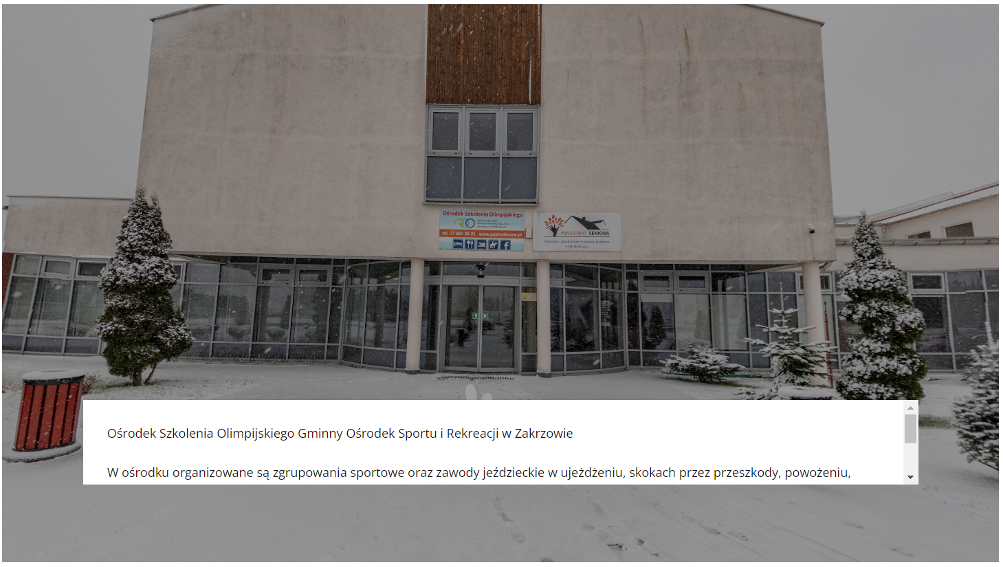 Plansza startowa przedstawia Ośrodek Szkolenia Olimpijskiego Gminny Ośrodek Sportu i Rekreacji w Zakrzowie. Znajdują się na niej informacje dotyczące ośrodka.