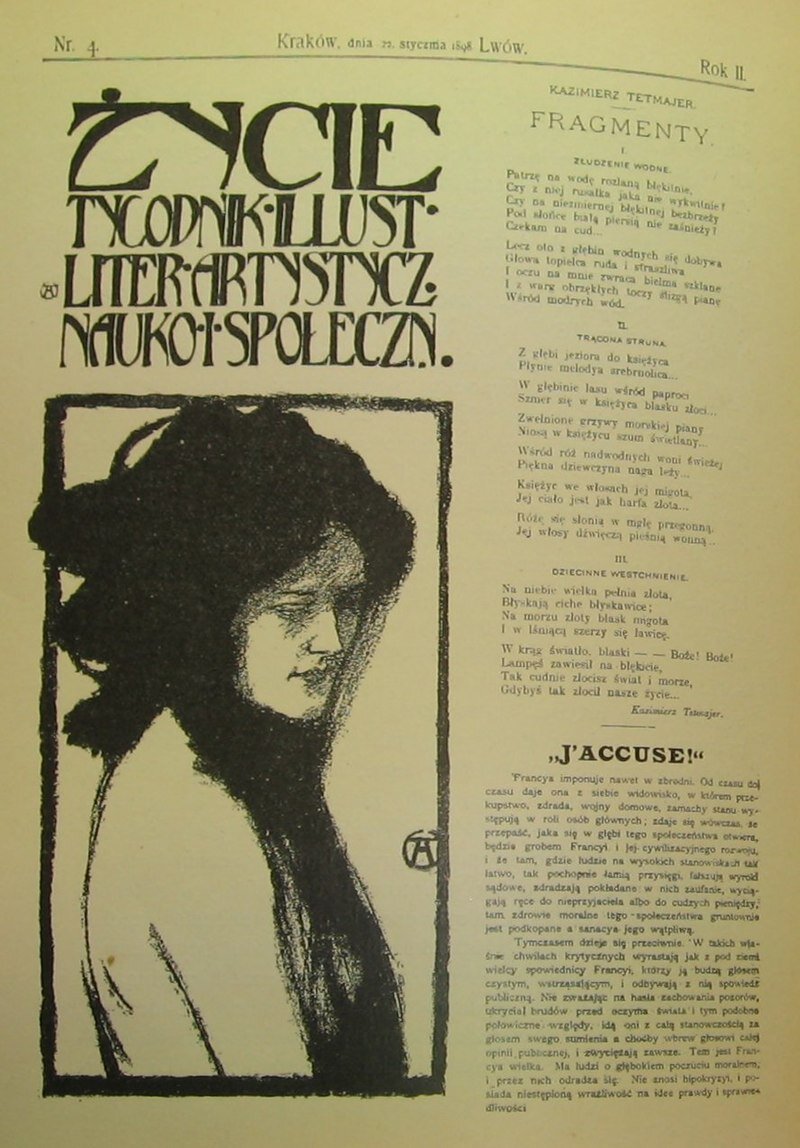 Ilustracja przedstawia pierwszą stronę tygodnika ilustrowanego o nazwie „Życie” z 1898 roku. Po lewej stronie widzimy popiersie nagiej kobiety, którą osłaniają jedynie czarne, długie włosy. Kobieta ma głowę lekko spuszczoną w dół. Rysunek jest czarno‑biały, jakby namalowany węglem. Obok fragmenty wierszy Kazimierza Tetmajera oraz krótki artykuł o Francji.