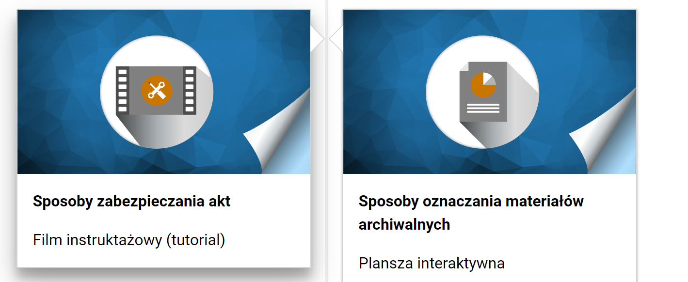 Grafika przedstawia przykładowy wygląd spisu treści. Składa się on z prostokątnych kafelków. Kafelki w dolnej części posiadają podpis na białym tle, a w górnej grafikę odpowiadającą typowi multimedium. Kafelek z lewej nosi tytuł: sposoby zabezpieczania akt, film instruktażowy. Grafika symbolizująca film to klisza filmowa. Kafelek po prawej nosi tytuł: sposoby oznaczania materiałów archiwalnych, plansza interaktywna. Grafika symbolizująca planszę to dokument z wykresem kołowym.