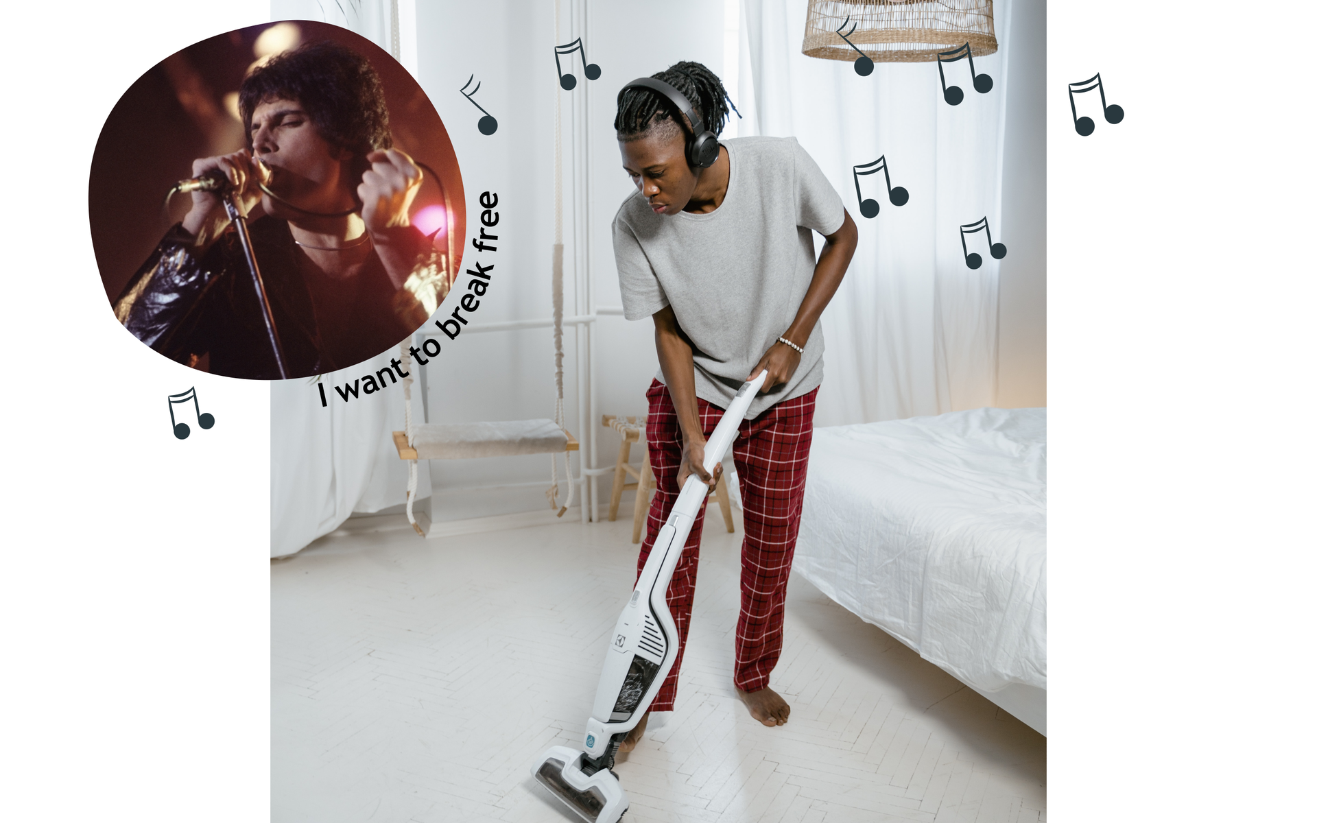 Zdjęcie przedstawia mężczyznę sprzątającego pokój. Mężczyzna ma założone słuchawki na uszach. W lewym górnym rogu ilustracji w kółku znajduje się zdjęcie przedstawiające wokalistę zespołu Queen Freddiego Mercury z mikrofonem. Obok widać napis I want to break free i rysunki nutek.