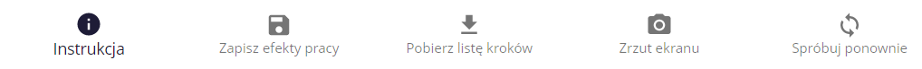 Grafika przedstawia przykładowy pasek z funkcjonalnościami programu ćwiczeniowego. Widoczne przyciski to: instrukcja, zapisz efekty pracy, pobierz listę kroków, zrzut ekranu, spróbuj ponownie.