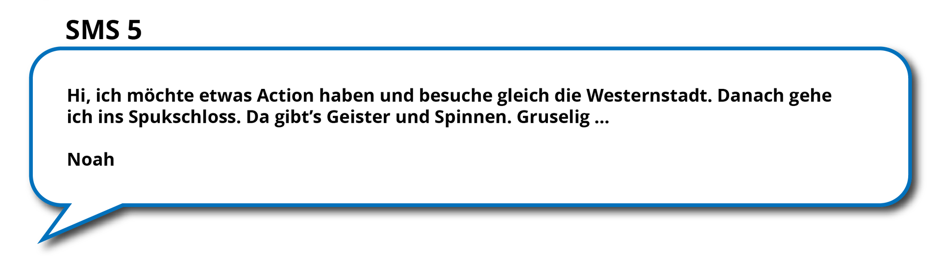 5.Ilustracja przedstawia ramkę w kształcie chmurki, typową dla treści SMS, zawierającą wiadomość tekstową. Treść dostępna w transkrypcji.  