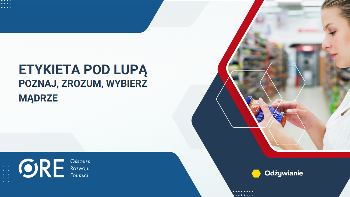 Pobierz plik: prez_Etykieta pod lupą poznaj, zrozum, wybierz madrze.pdf