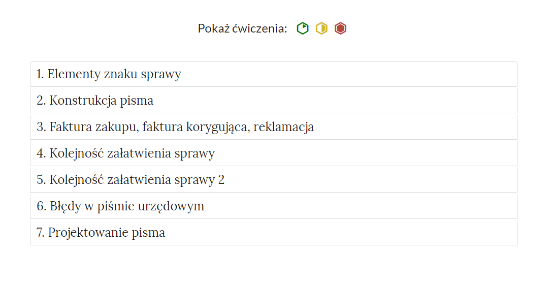 Widok na zakładki z pogrupowanymi siedmioma ćwiczeniami: 1 - Elementy znaku sprawy, 2 - Konstrukcja pisma, 3 - Faktura zakupu, faktura korygująca, reklamacja, 4 - Kolejność załatwienia sprawy, 5 - Kolejność załatwienia sprawy 2, 6 - Błędy w piśmie urzędowym, 7 - Projektowanie pisma.