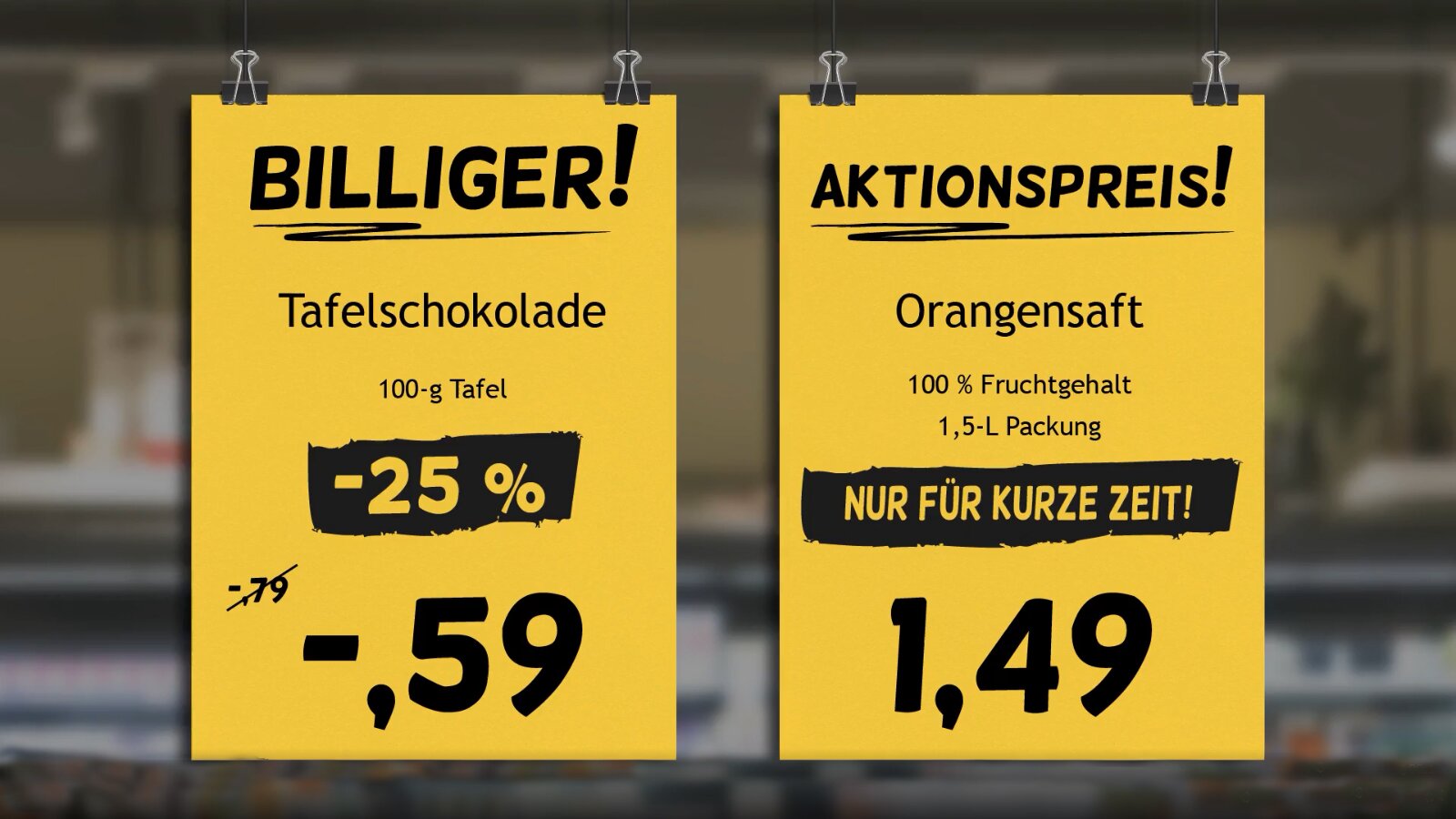 Meide die Angebote am Anfang und am Ende der Gänge. In der Mitte der Gänge findest du die günstigeren Angebote. Das ist ein Trick der großen Supermärkte.
Ilustracja przedstawia dwie etykiety informując o obniżce produktów. Na pierwszej widoczny jest napis Billiger Tafelschokolade 100 g Tafel – 25% cena po obniżce 0.59 Euro. Na drugiej etykiecie widoczny jest napis Aktionspreis orangesaft 100% Fruchtgehalt 1,5 L Packung nur für kurze zeit. 1,49 Euro