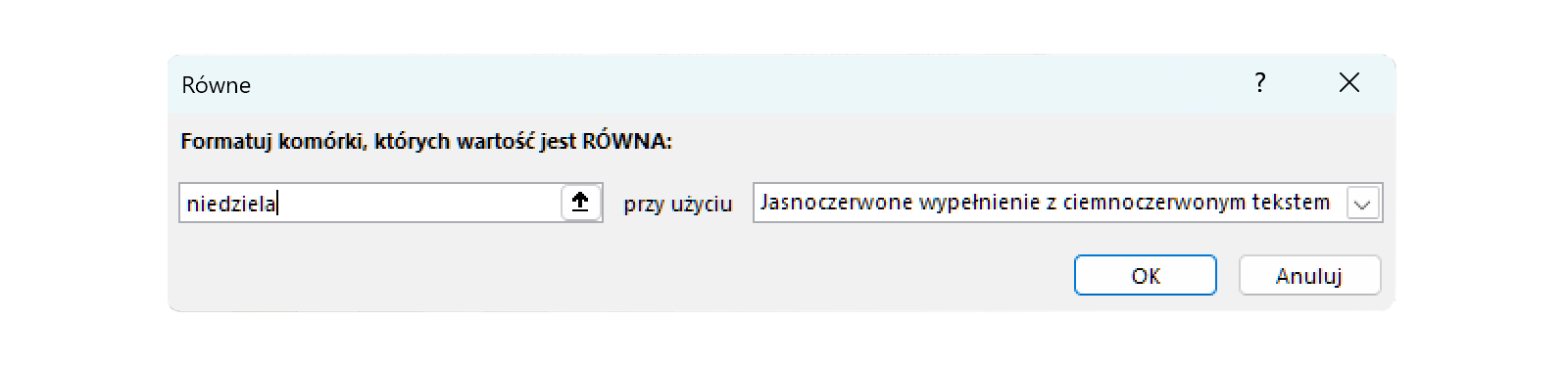 Grafika przedstawia okienko dialogowe do wpisania wartości jaka ma być spełniona by zaszło formatowanie oraz lista do wyboru dostępnej opcji formatowania. W tym przypadku wybrana jest opcja "Jasnoczerwone wypełnienie z ciemnoczerwonym tekstem".