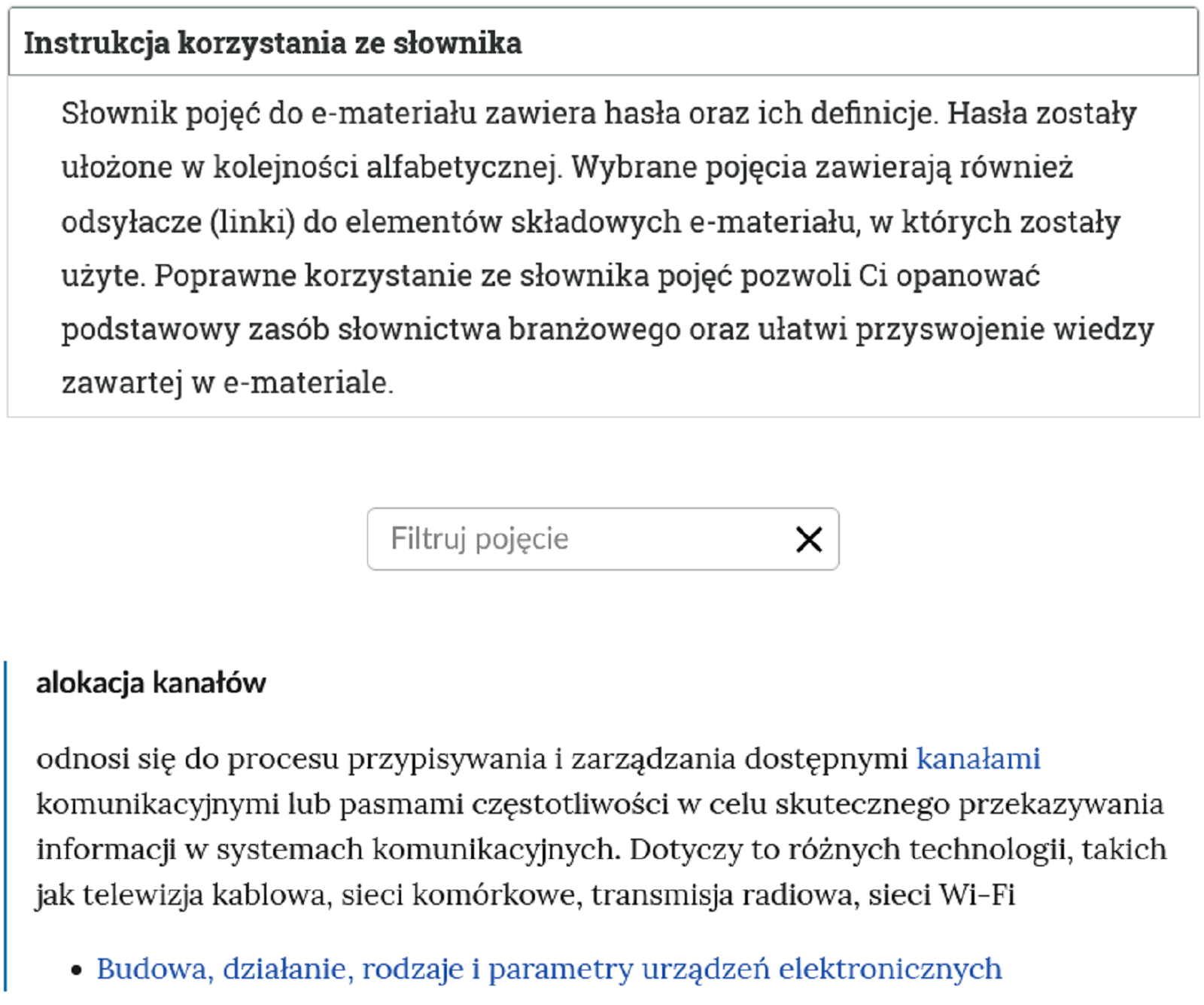 Przykładowy widok otwartej zakładki instrukcji korzystania ze słownika. Pod instrukcją znajduje się prostokątny panel filtruj pojęcie i znak iks. Poniżej widoczne jest hasło, jego definicja oraz nawigacja do zakładki, w której hasło zostało użyte.