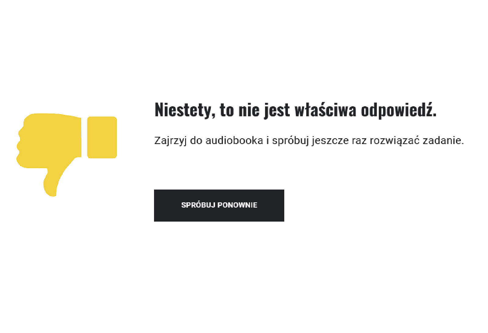 Na grafice widoczna jest informacja zwrotna dla ucznia a obok niej ilustracja przedstawiająca kciuk w dół.