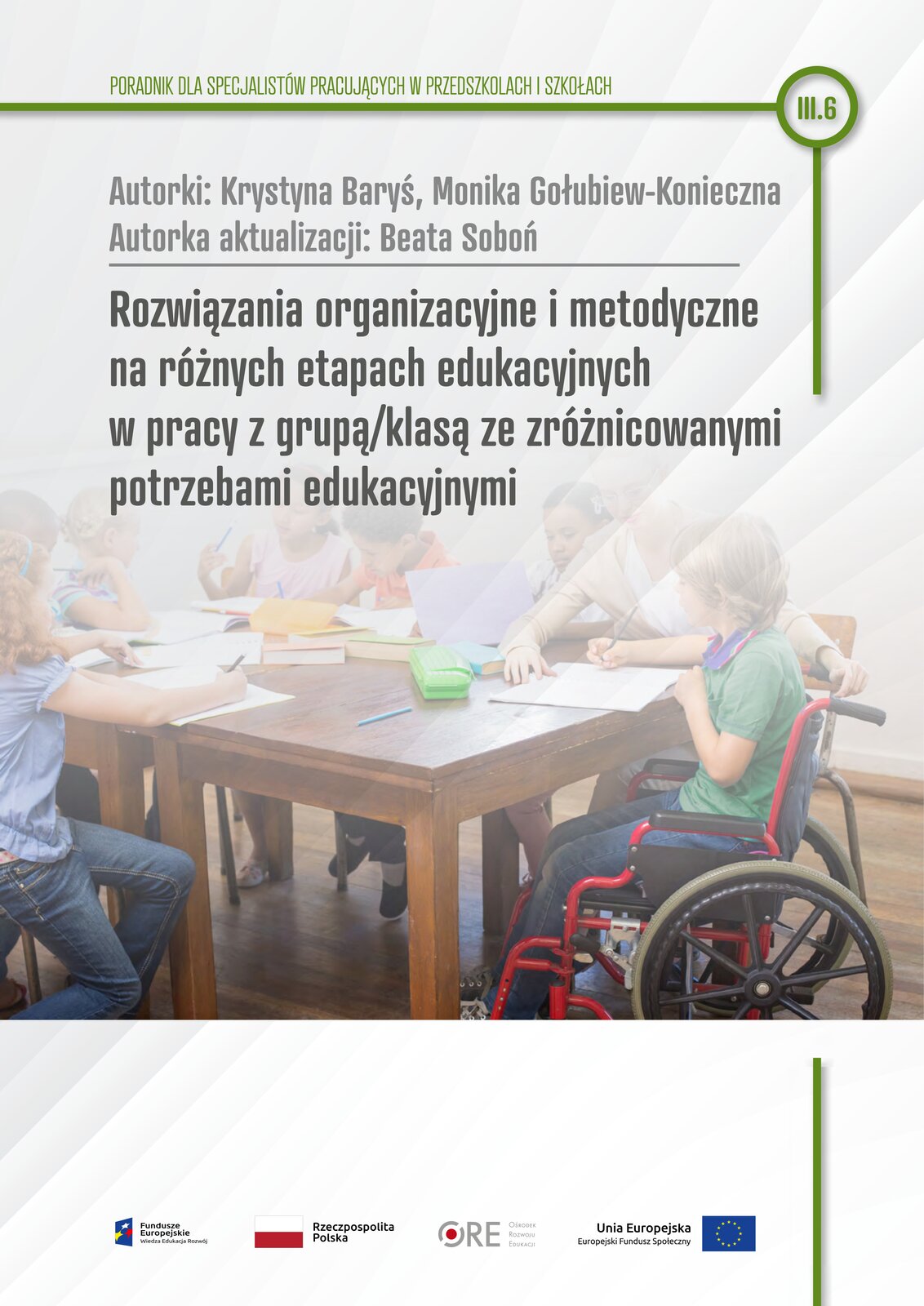 Pobierz plik: III.6 K.Baryś, M. Gołubiew-Konieczna, B.Soboń, Rozwiązania organizacyjne i metodyczne na różnych etapach edukacyjnych..., 2026.pdf Pobierz plik: III.6 K.Baryś, M. Gołubiew-Konieczna, B.Soboń, Rozwiązania organizacyjne i metodyczne na różnych etapach edukacyjnych..., 2026.pdf