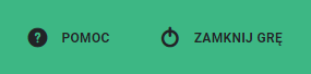 Przyciski POMOC i ZAMKNIJ GRĘ w grze edukacyjnej