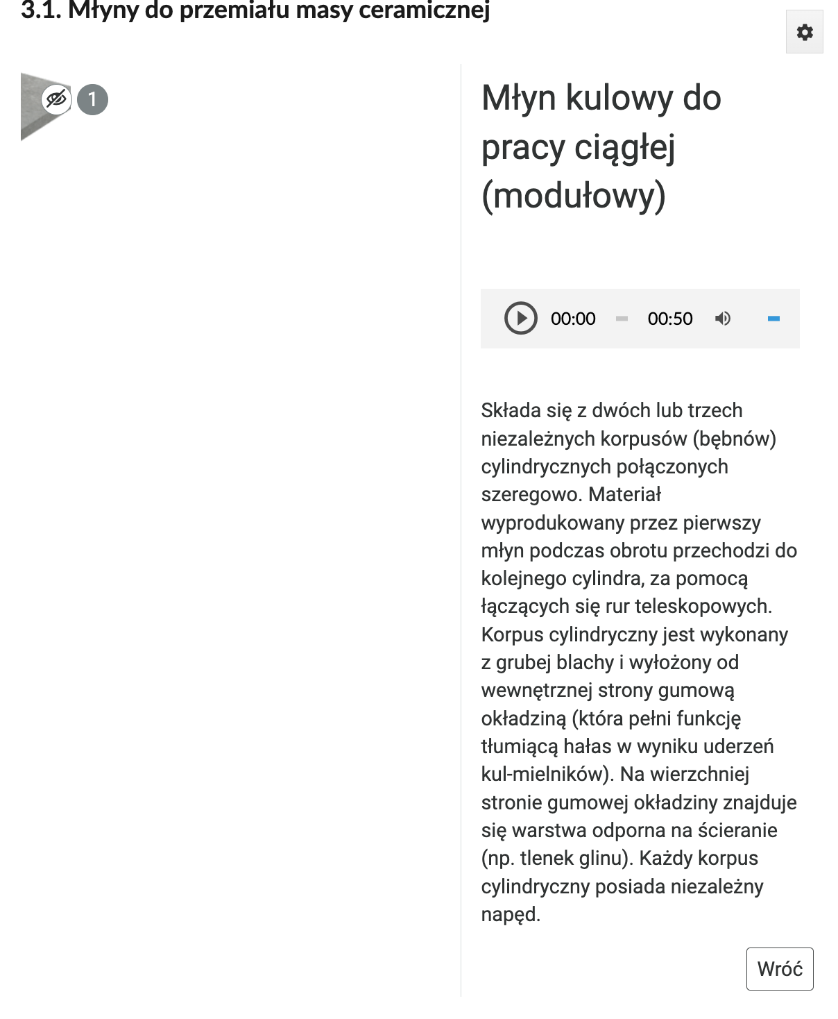 Ilustracja przedstawia okno z treścią spod interaktywnego punktu planszy. Treść dotyczy młyna kulowego do pracy ciągłej (modułowego). Czytana jest przez lektora.