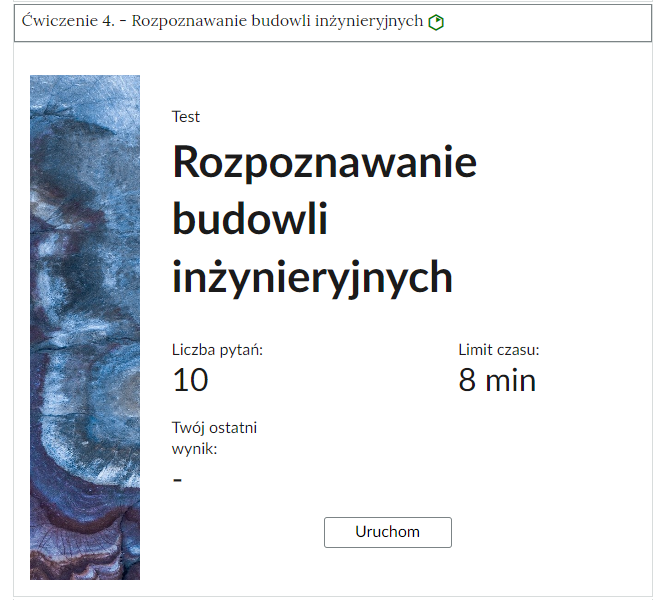 Zrzut ekranu przedstawia przykładowy wygląd zadania. Na zdjęciu widoczna jest rozwinięta zakładka z ćwiczeniem pierwszym. W zakładce zawarty jest test wiedzy. Na początkowym ekranie testu znajduje się tytuł, poniżej którego są podane: liczba pytań, limit czasu oraz ostatnio uzyskany wynik. Z lewej strony znajduje się ozdobny prostokąt.